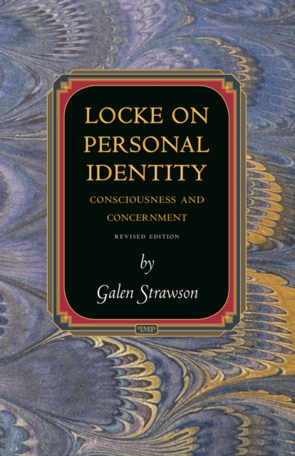 Locke on Personal Identity : Consciousness and Concernment - Updated Edition, EPUB eBook