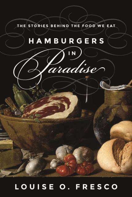 Hamburgers in Paradise : The Stories behind the Food We Eat, EPUB eBook