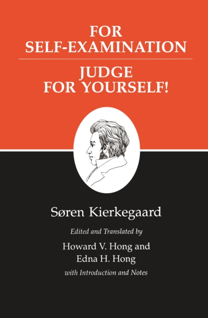 Kierkegaard's Writings, XXI, Volume 21 : For Self-Examination / Judge For Yourself!, EPUB eBook