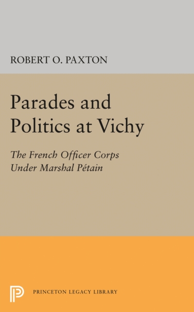 Parades and Politics at Vichy, PDF eBook
