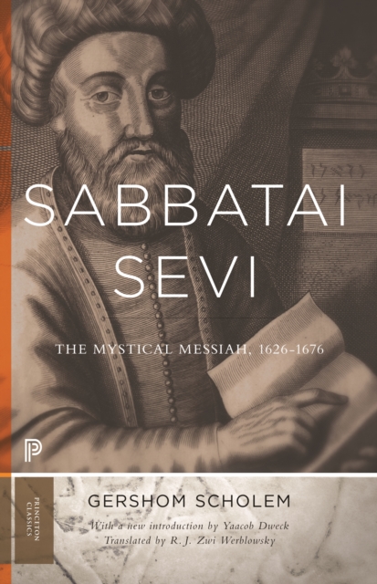 Sabbatai Sevi : The Mystical Messiah, 1626-1676, EPUB eBook