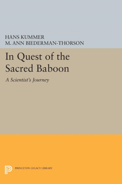 In Quest of the Sacred Baboon : A Scientist's Journey, PDF eBook