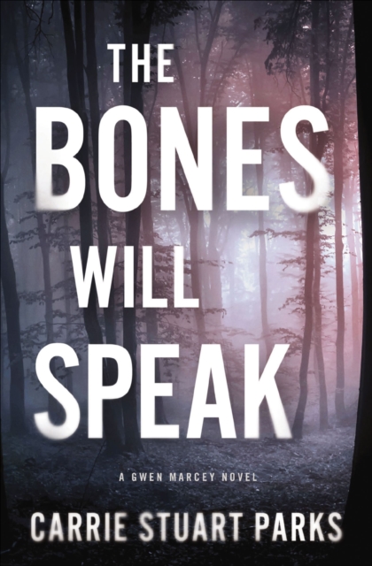 The Bones Will Speak, EPUB eBook