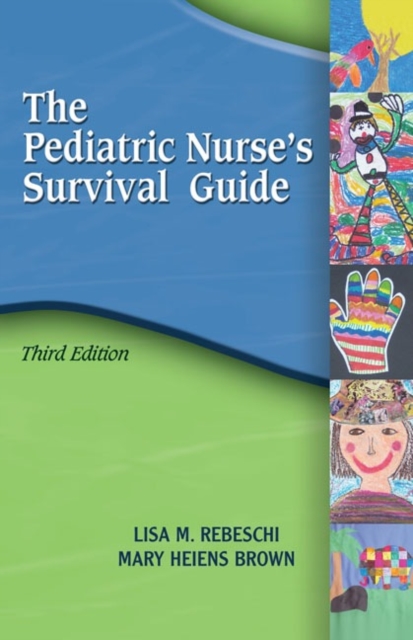Pediatric Nurse's Survival Guide, Paperback / softback Book