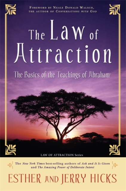 The Law of Attraction : The Basics of the Teachings of Abraham, Paperback / softback Book