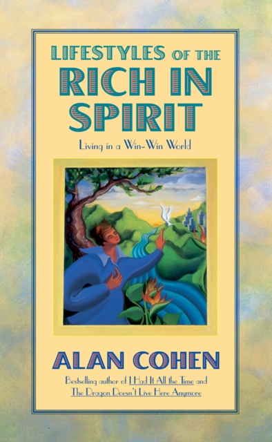 Lifestyles of the Rich in Spirit (Alan Cohen title), EPUB eBook