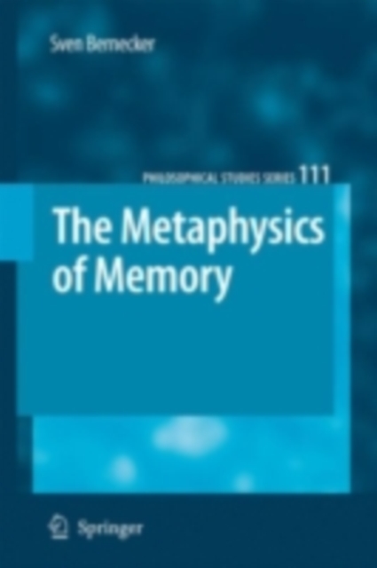 The Metaphysics of Memory, PDF eBook
