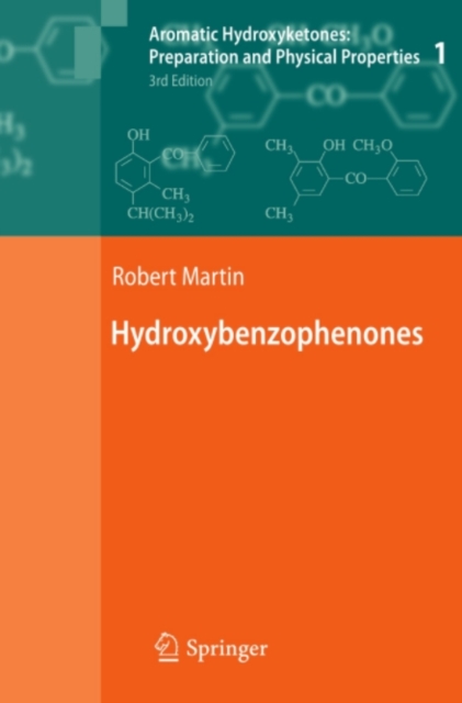 Aromatic Hydroxyketones: Preparation and Physical Properties : Vol.1: Hydroxybenzophenones Vol.2: Hydroxyacetophenones I Vol.3: Hydroxyacetophenones II Vol.4: Hydroxypropiophenones, Hydroxyisobutyroph, PDF eBook