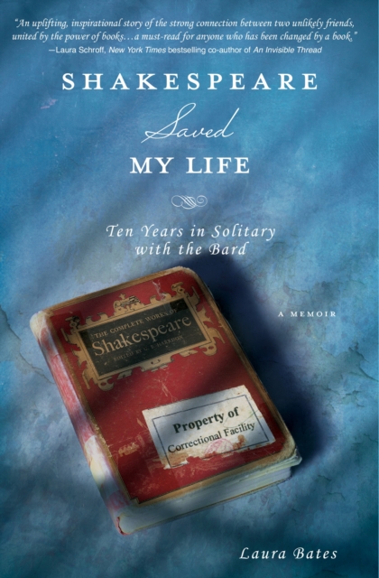 Shakespeare Saved My Life, Paperback / softback Book