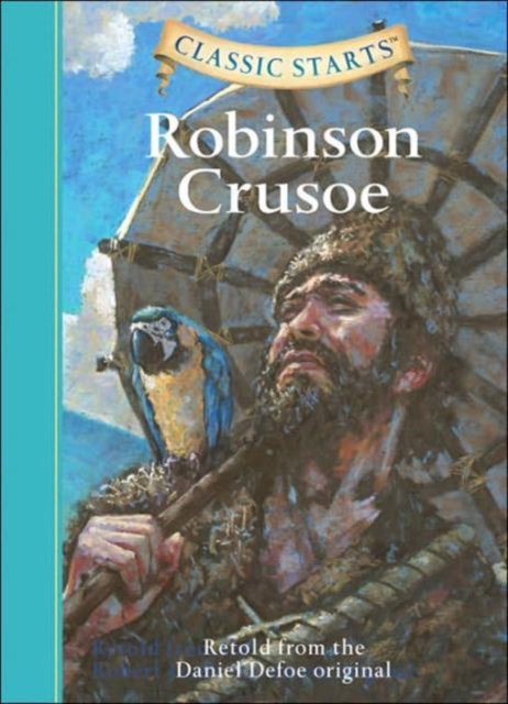 Classic Starts®: Robinson Crusoe, Hardback Book