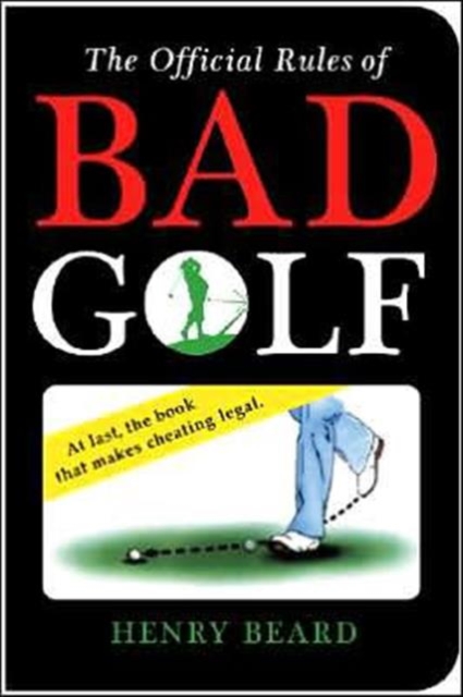 The Official Rules of Bad Golf, Paperback Book