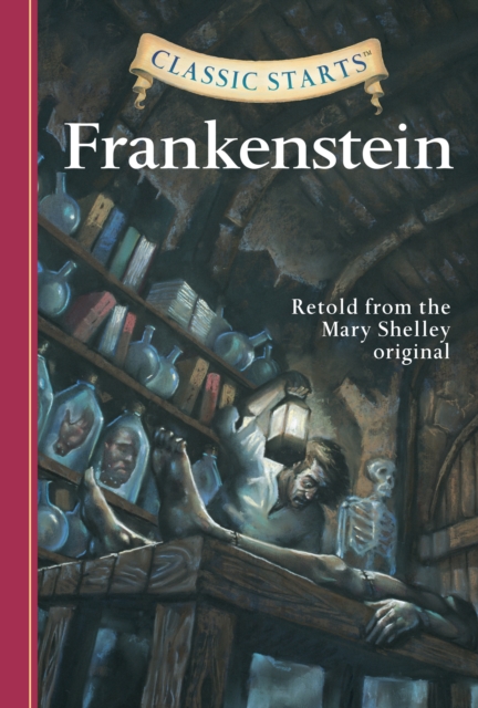 Classic Starts(R): Frankenstein, EPUB eBook