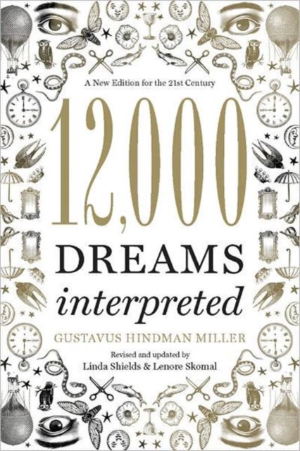 12,000 Dreams Interpreted : A New Edition for the 21st Century, Paperback / softback Book