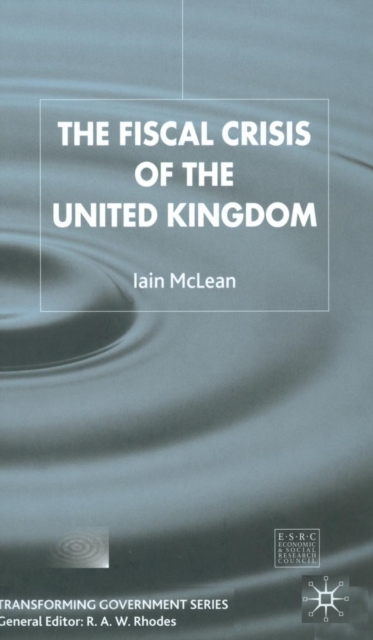The Fiscal Crisis of the United Kingdom, Hardback Book