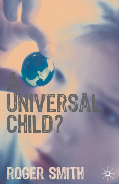 A Universal Child?, Paperback / softback Book