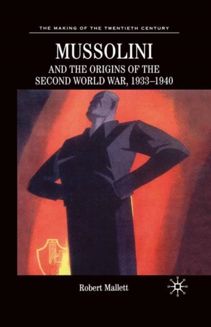 Mussolini and the Origins of the Second World War, 1933-1940, PDF eBook