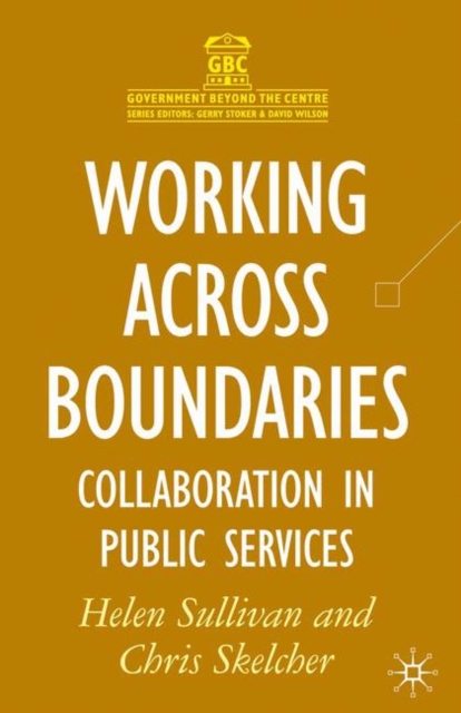 Working Across Boundaries : Collaboration in Public Services, PDF eBook
