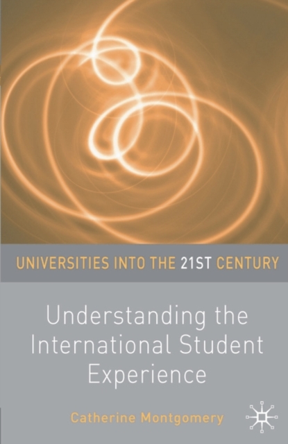 Understanding the International Student Experience, Paperback / softback Book