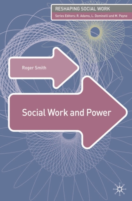 Social Work and Power, Paperback / softback Book