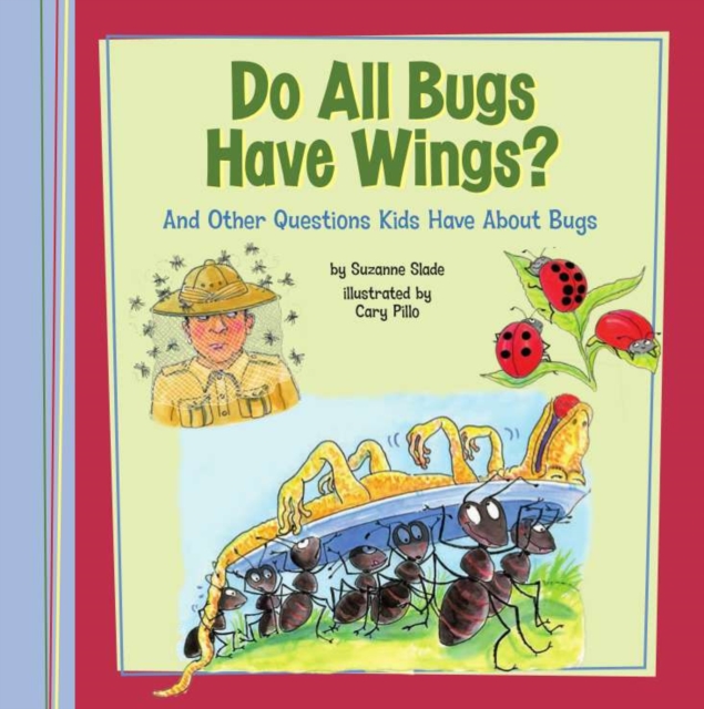 Do All Bugs Have Wings?, PDF eBook