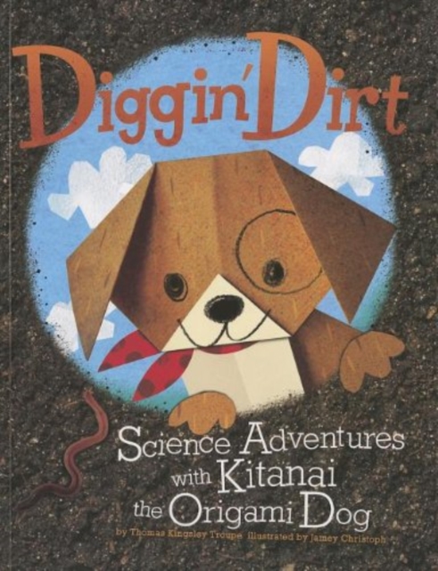 Diggin' Dirt, Paperback Book