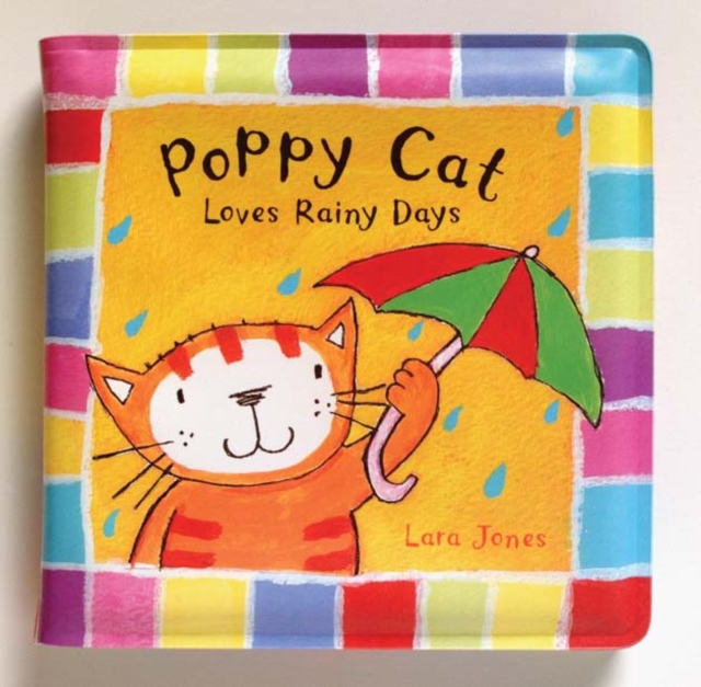 Poppy Cat Bath Books: Poppy Cat Loves Rainy Days, Bath book Book