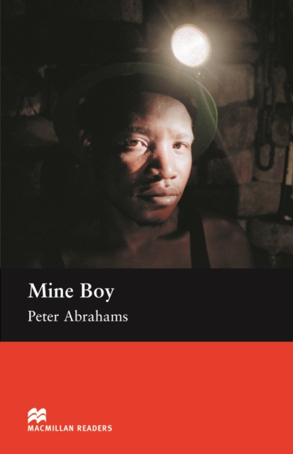 Mine Boy - Upper Intermediate, Board book Book