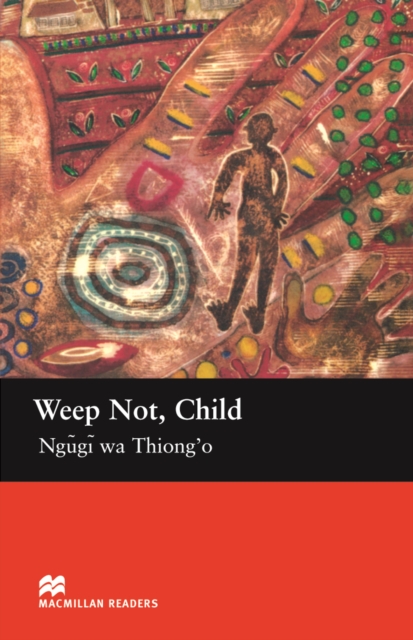 Weep Not , Child, Paperback / softback Book