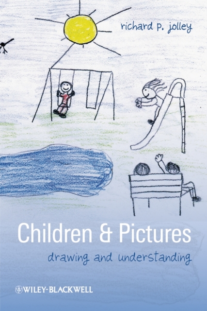 Children and Pictures : Drawing and Understanding, Hardback Book