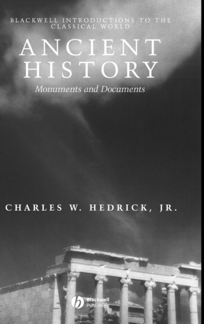 Ancient History : Monuments and Documents, Hardback Book
