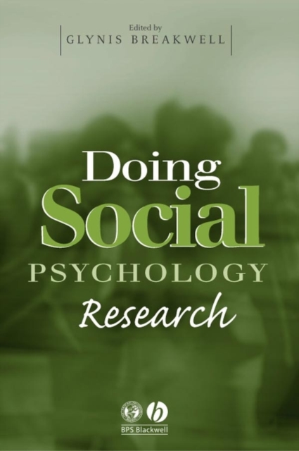 Doing Social Psychology Research, Hardback Book