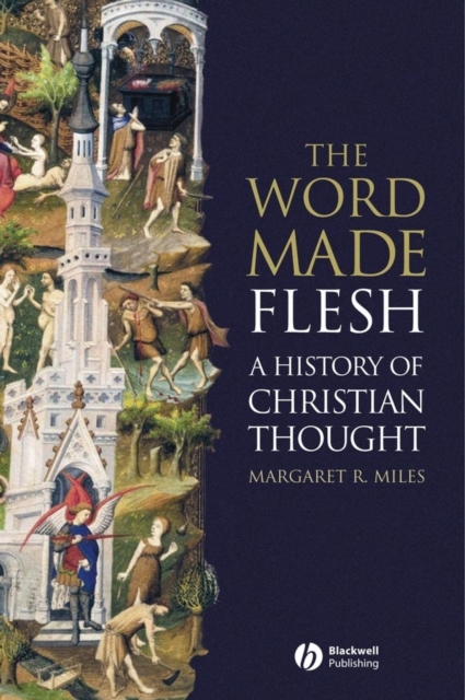 The Word Made Flesh : A History of Christian Thought, Multiple-component retail product, part(s) enclose Book