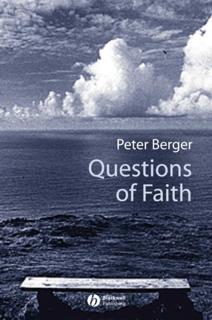 Questions of Faith : A Skeptical Affirmation of Christianity, Paperback / softback Book