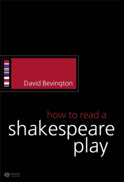 How to Read a Shakespeare Play, Hardback Book