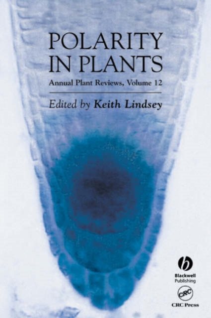 Annual Plant Reviews, Polarity in Plants, Hardback Book