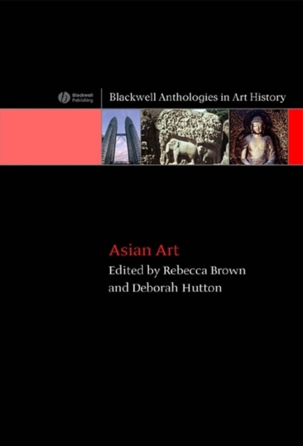 Asian Art : An Anthology, Hardback Book