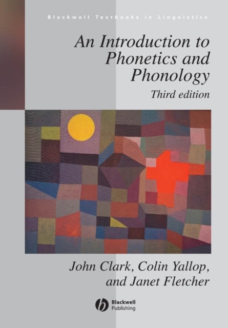 An Introduction to Phonetics and Phonology, Paperback / softback Book