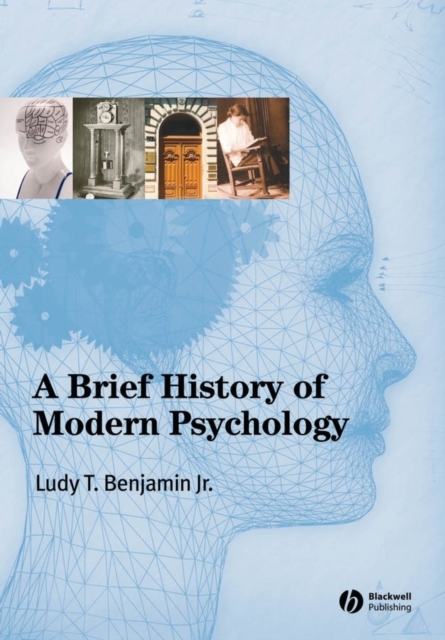 A Brief History of Modern Psychology, Paperback Book