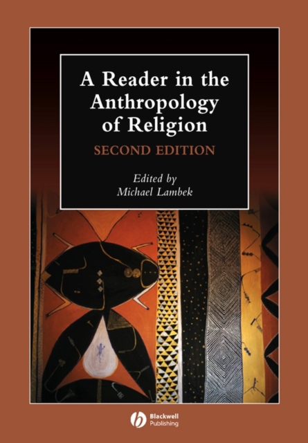 A Reader in the Anthropology of Religion, Hardback Book