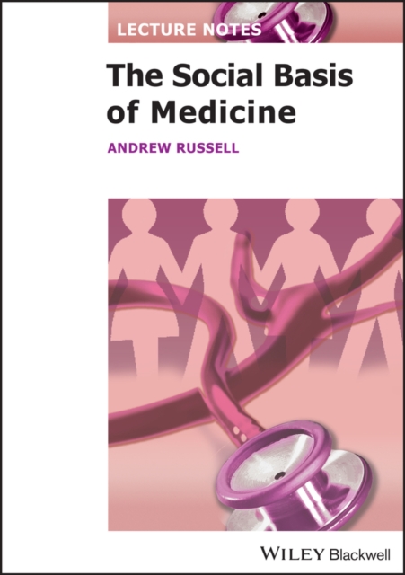 The Social Basis of Medicine, Paperback / softback Book
