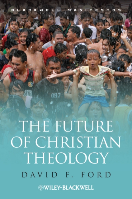 The Future of Christian Theology, Paperback / softback Book
