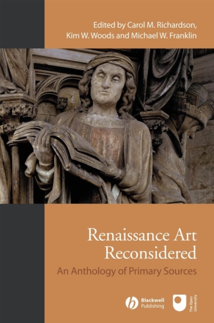 Renaissance Art Reconsidered : An Anthology of Primary Sources, Paperback / softback Book