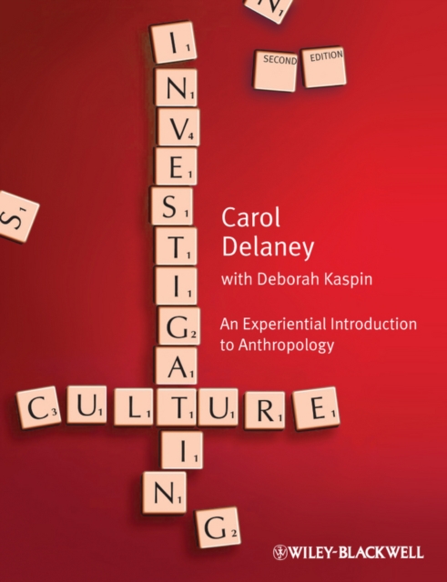 Investigating Culture : An Experiential Introduction to Anthropology, Paperback Book