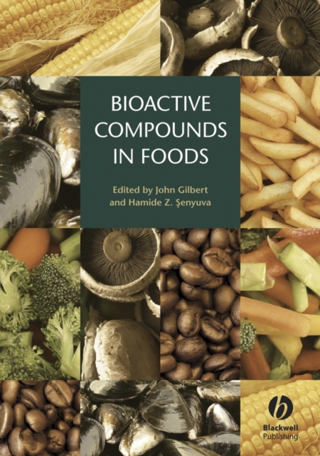 Bioactive Compounds in Foods, Hardback Book