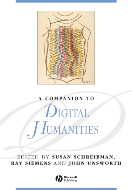 A Companion to Digital Humanities, Paperback / softback Book