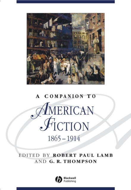 A Companion to American Fiction, 1865 - 1914, PDF eBook