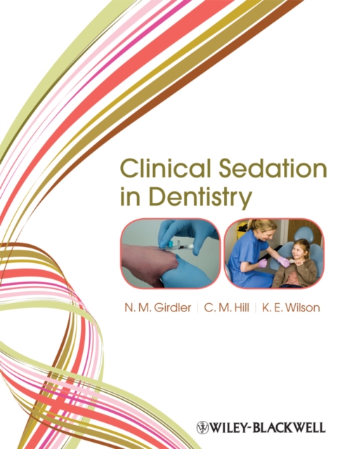 Clinical Sedation in Dentistry, Paperback Book