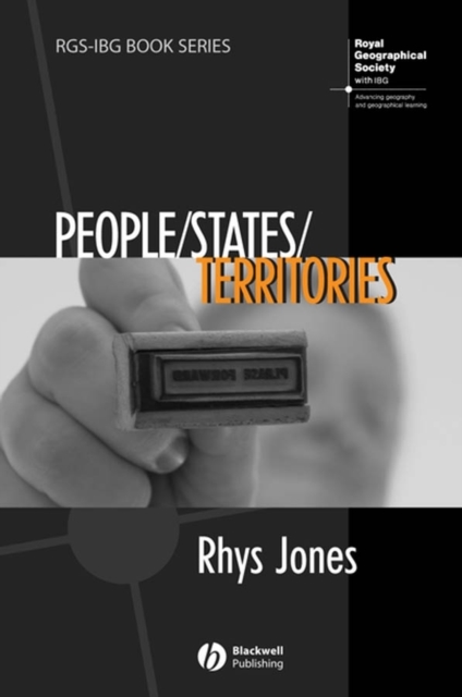 People - States - Territories : The Political Geographies of British State Transformation, PDF eBook