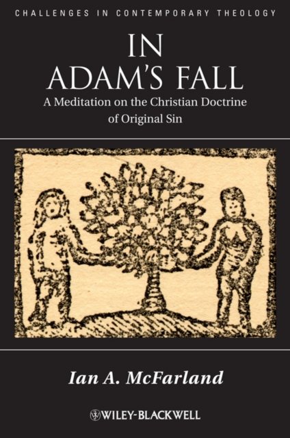 In Adam's Fall : A Meditation on the Christian Doctrine of Original Sin, Hardback Book