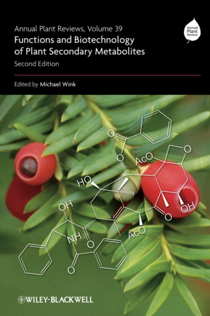 Annual Plant Reviews : Functions and Biotechnology of Plant Secondary Metabolites, Hardback Book